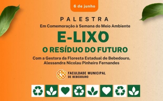 A Faculdade Municipal em parceria com o Departamento de Meio Ambiente promovem palestra com o tema ‘E-lixo: o resíduo do futuro’