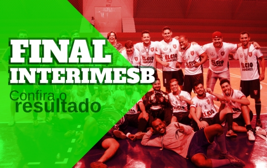 Veja o resultado da final do Interimesb 2016