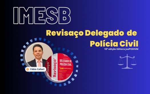 Professor do IMESB é coautor da obra Revisaço Delegado de Polícia Civil